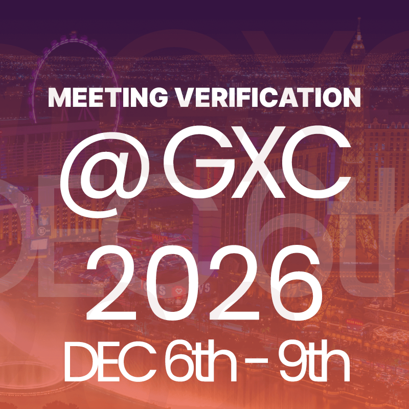 Meeting Verification @ GXC 2026
